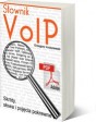 Słownik VoIP. Skróty, słowa i pojęcia pokrewne.